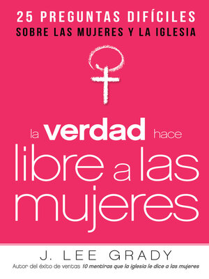 cover image of La Verdad hace libre a las mujeres
